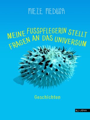 cover image of Meine Fußpflegerin stellt Fragen an das Universum